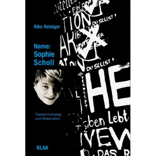 Rike Reiniger - Name: Sophie Scholl