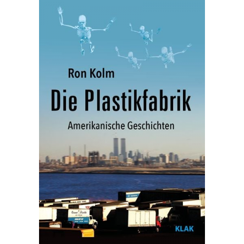 Ron Kolm - Die Plastikfabrik