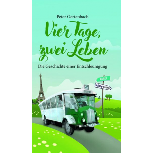 Peter Gertenbach - Vier Tage, zwei Leben
