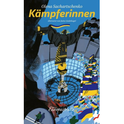 Olena Sachartschenko - Kämpferinnen