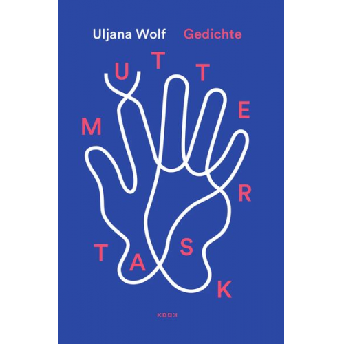 Uljana Wolf - Muttertask