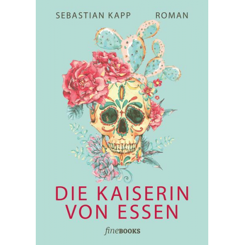 Sebastian Kapp - Die Kaiserin von Essen