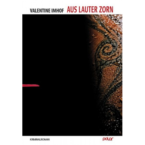 Valentine Imhof - Aus lauter Zorn