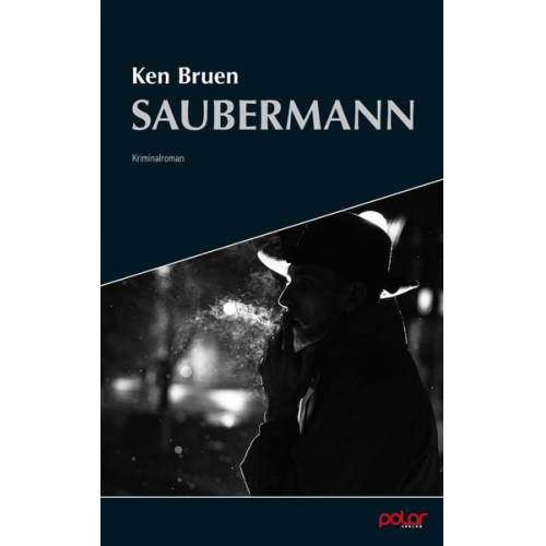 Ken Bruen - Saubermann