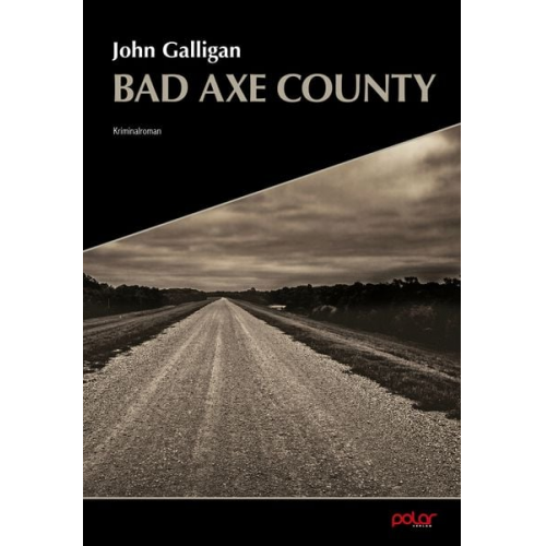 John Galligan - Bad Axe County