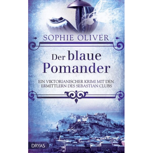 Sophie Oliver - Der blaue Pomander