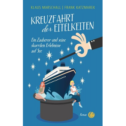 Klaus Marschall Frank Katzmarek - Kreuzfahrt der Eitelkeiten
