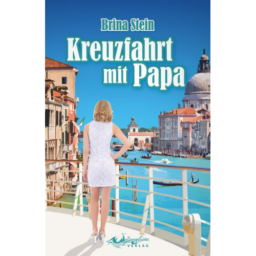 Brina Stein - Kreuzfahrt mit Papa