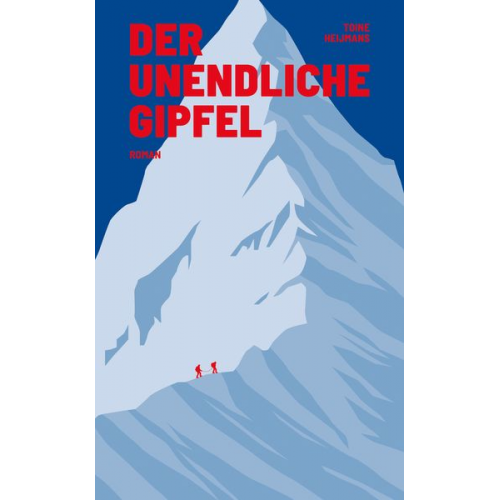 Toine Heijmans - Der unendliche Gipfel