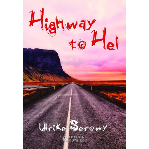 Ulrike Serowy - Highway to Hel