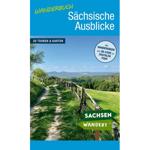 Jörg Ludewig Silke Rödel - Wanderbuch Sächsische Ausblicke