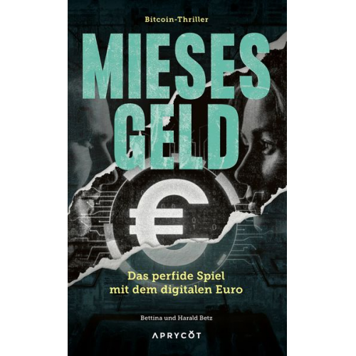 Bettina Betz Harald Betz - Mieses Geld
