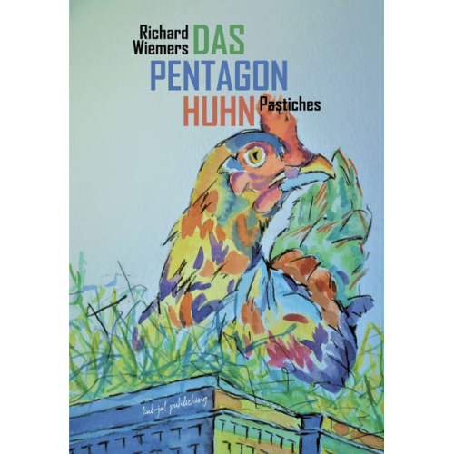 Richard Wiemers - Das Pentagon-Huhn