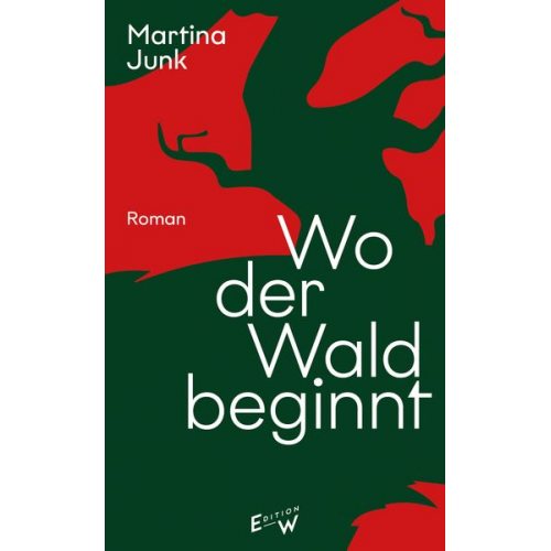 Martina Junk - Wo der Wald beginnt