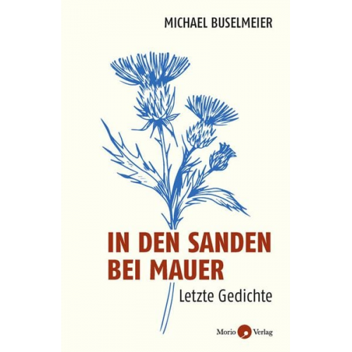 Michael Buselmeier - In den Sanden bei Mauer