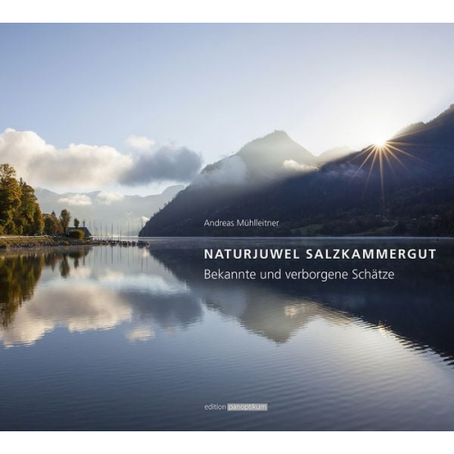 Andreas Mühlleitner - Naturjuwel Salzkammergut