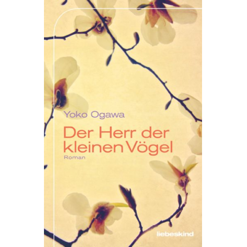 Yoko Ogawa - Der Herr der kleinen Vögel
