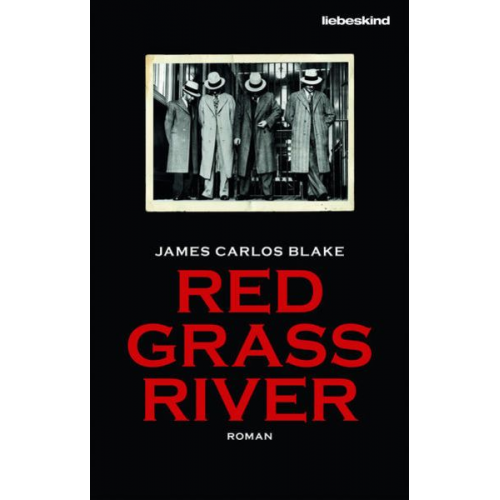 James Carlos Blake - Red Grass River