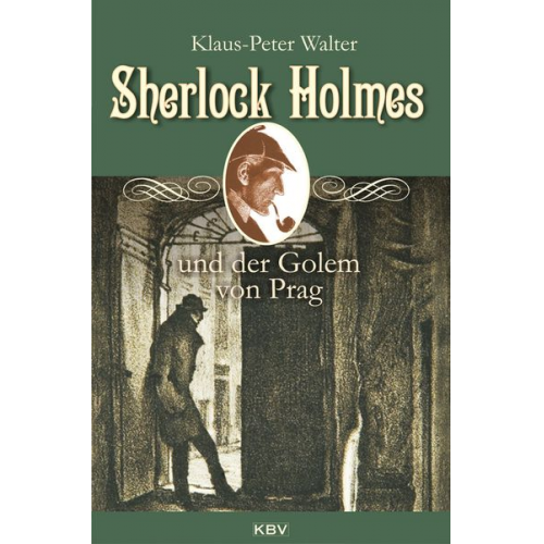 Klaus-Peter Walter - Sherlock Holmes und der Golem von Prag