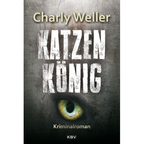 Charly Weller - Katzenkönig