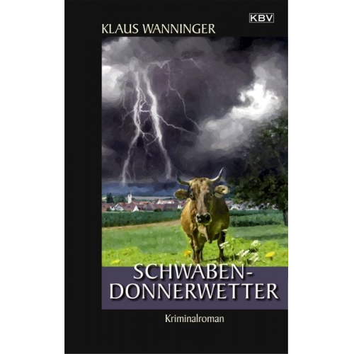 Klaus Wanninger - Schwaben-Donnerwetter