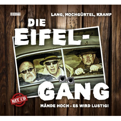 Manfred Lang Ralf Kramp Günter Hochgürtel - Die Eifel-Gäng