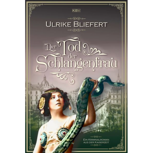 Ulrike Bliefert - Der Tod der Schlangenfrau