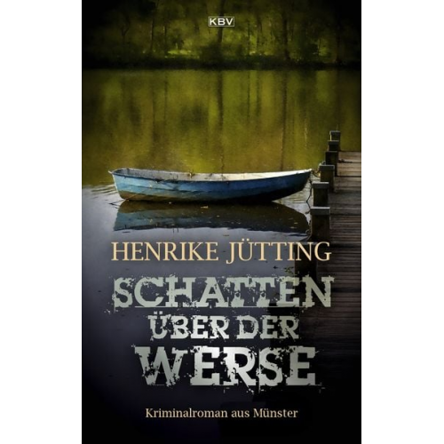 Henrike Jütting - Schatten über der Werse