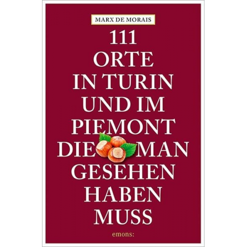 De Morais Marx - 111 Orte in Turin, die man gesehen haben muss