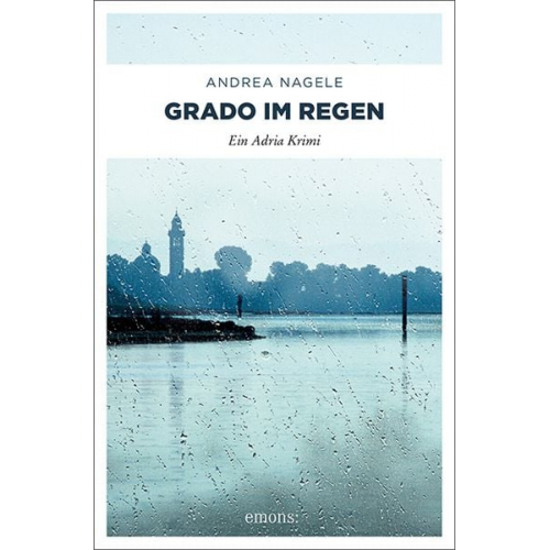 Andrea Nagele - Grado im Regen