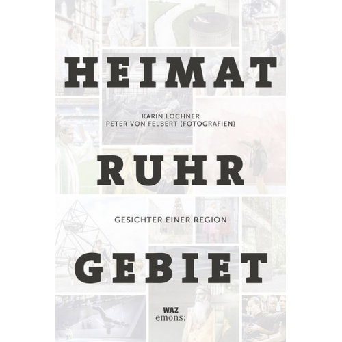 Karin Lochner Peter Felbert - Heimat Ruhrgebiet