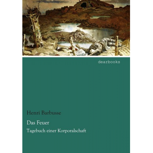 Henri Barbusse - Das Feuer