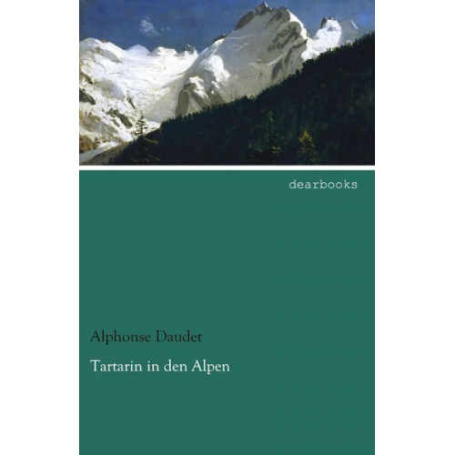 Alphonse Daudet - Tartarin in den Alpen