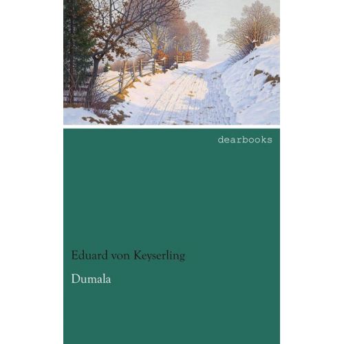 Eduard Keyserling - Dumala