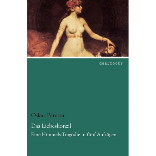 Oskar Panizza - Das Liebeskonzil
