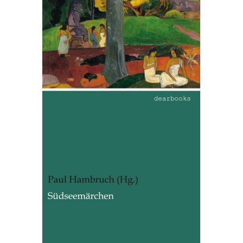 Paul Hambruch (Hg. - Südseemärchen