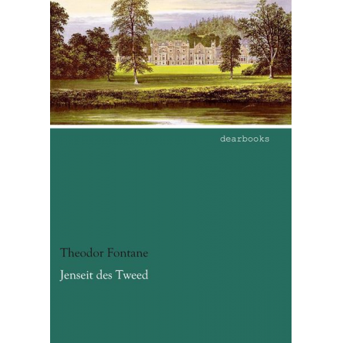 Theodor Fontane - Jenseit des Tweed