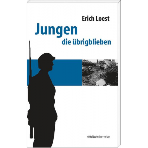 Erich Loest - Jungen die übrigblieben