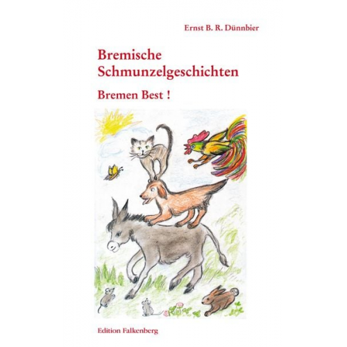 Ernst B. R. Dünnbier - Bremen Best
