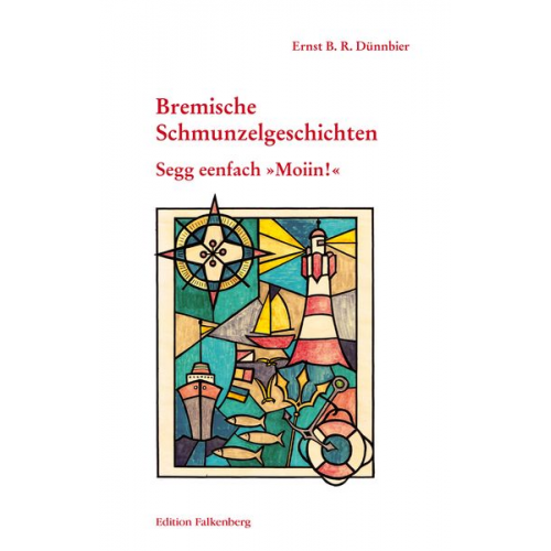 Ernst B. R. Dünnbier - Segg eenfach Moiin!