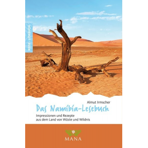 Almut Irmscher - Das Namibia-Lesebuch