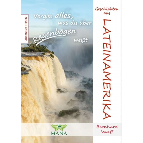 Bernhard Wulff - Lateinamerika