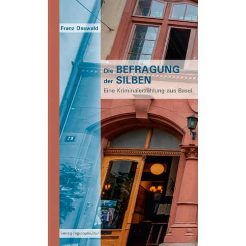 Franz Osswald - Die Befragung der Silben