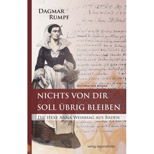 Dagmar Rumpf - Nichts von dir soll übrig bleiben