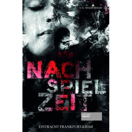 Dana Müller-Braun Ulrich Müller-Braun - Nachspielzeit