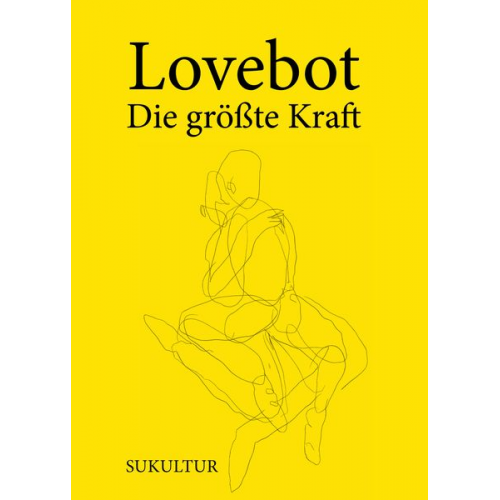 Lovebot - Die größte Kraft