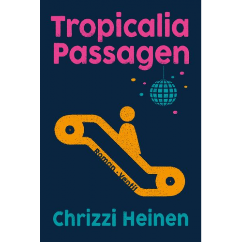 Chrizzi Heinen - Tropicalia Passagen