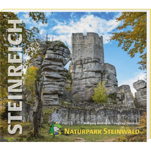 Wolfgang Benkhardt - Steinreich – Naturpark Steinwald