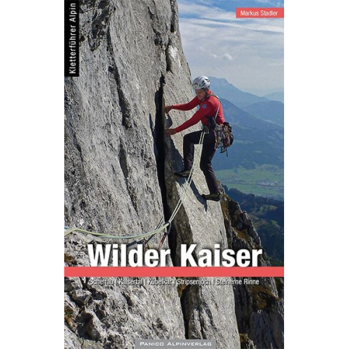Markus Stadler - Alpinkletterführer Wilder Kaiser