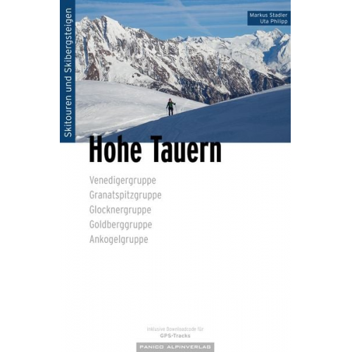 Markus Stadler Uta Philipp - Skitourenführer Hohe Tauern